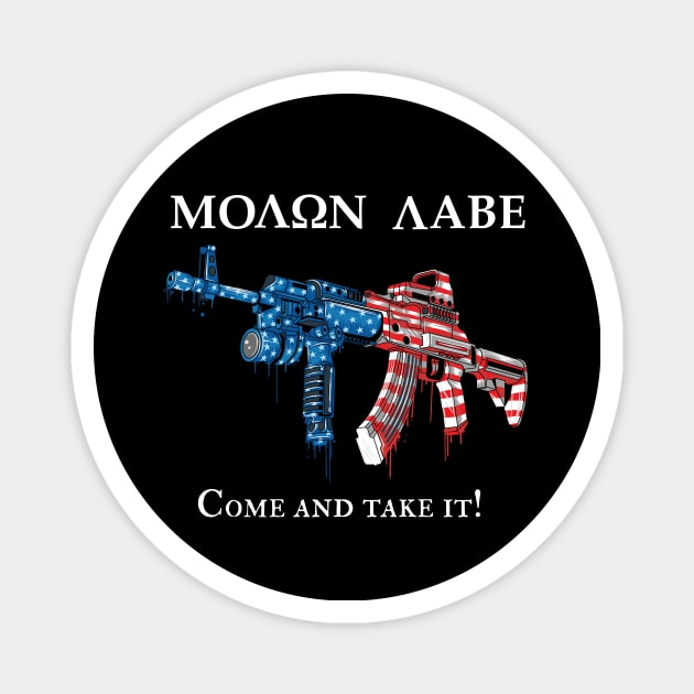 Molon Labe Come and Take it Magnet by creativegraphics247